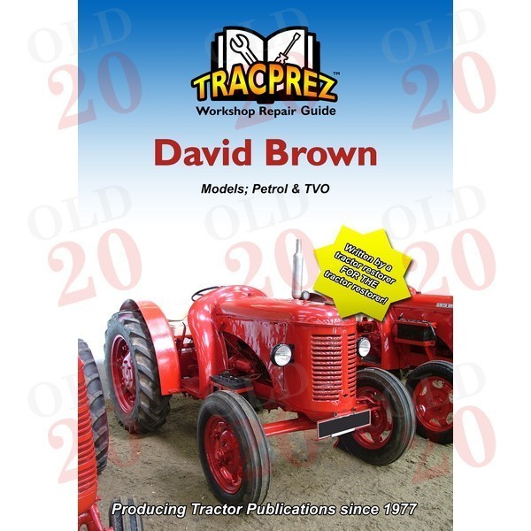 David Brown VAK & Cropmaster Tractor TRACPREZ Workshop Guide