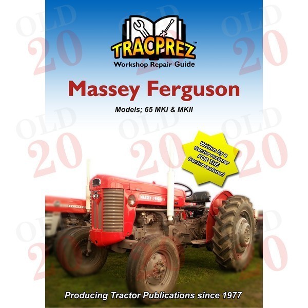 Massey Ferguson 65 Tractor TRACPREZ Workshop Guide
