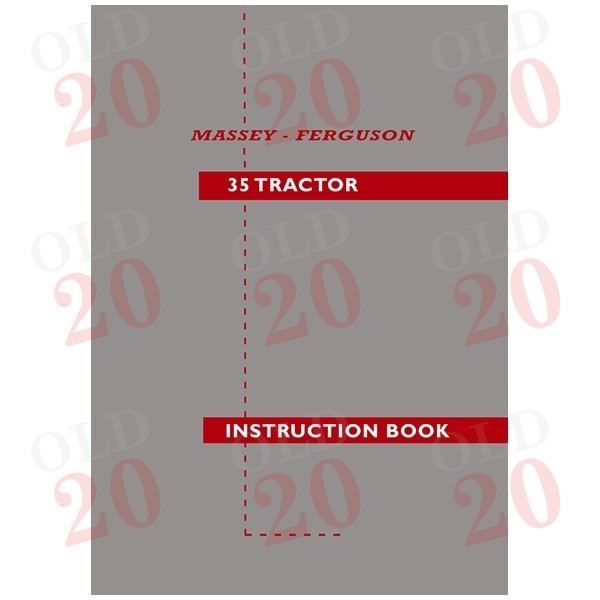 MF35 3 Cylinder Tractor Operators Handbook